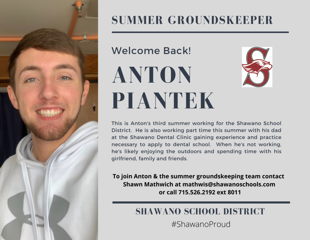 Welcome Back Anton, Summer Groundskeeper Positions | Shawano School ...